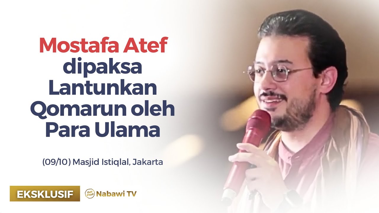 Mostafa Atef - Qomarun, Masjid Istiqlal 2023 | Nabawi TV