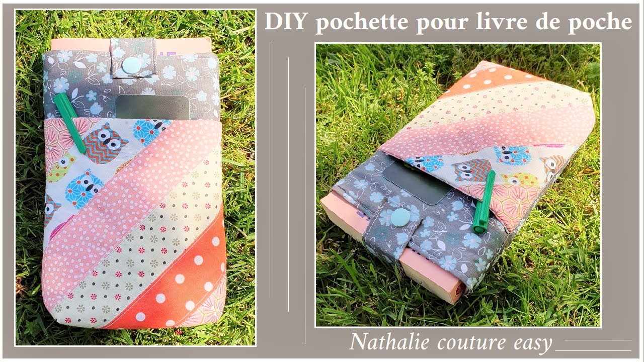 DIY de cette pochette pour votre livre de poche / Nathalie couture easy