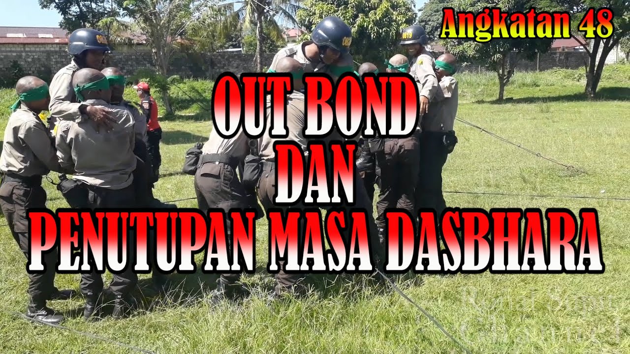 Out Bond||Penutupan Dasbhara||Siswa Bintara Polri||SPN POLDA PAPUA