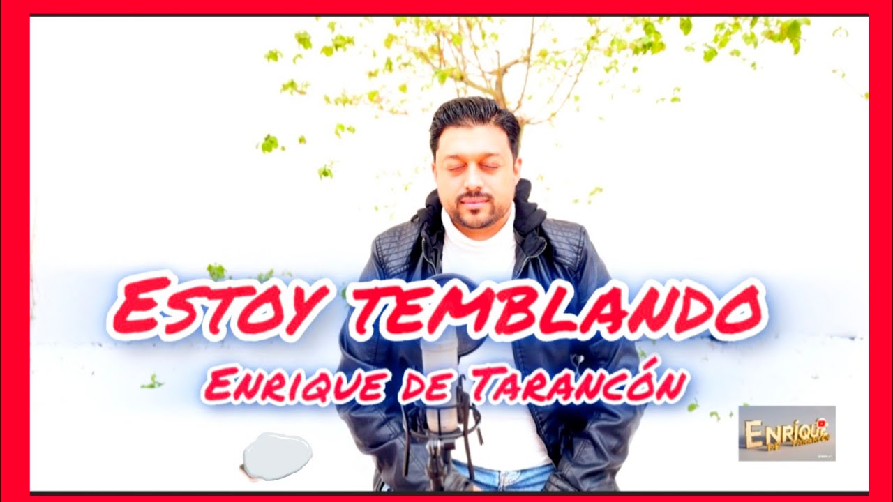 ESTOY TEMBLANDO / ENRIQUE DE TARANCÓN