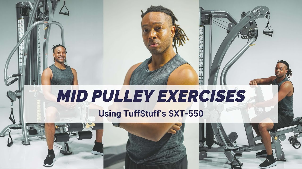 Mid Pulley Exercises (SXT-550 Hybrid Home Gym)
