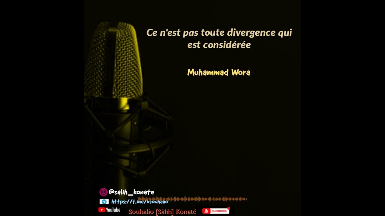 Ce n'est pas toute divergence qui est considérée - Muhammad Wora