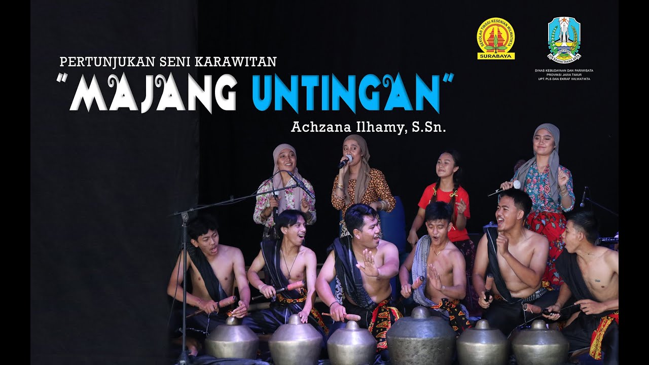 PERTUNJUKAN KARAWITAN “MUSIK MAJANG UNTINGAN” KARYA Achzana Ilhamy, S.Sn.
