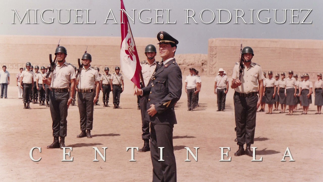 Miguel Angel Rodriguez - Centinela