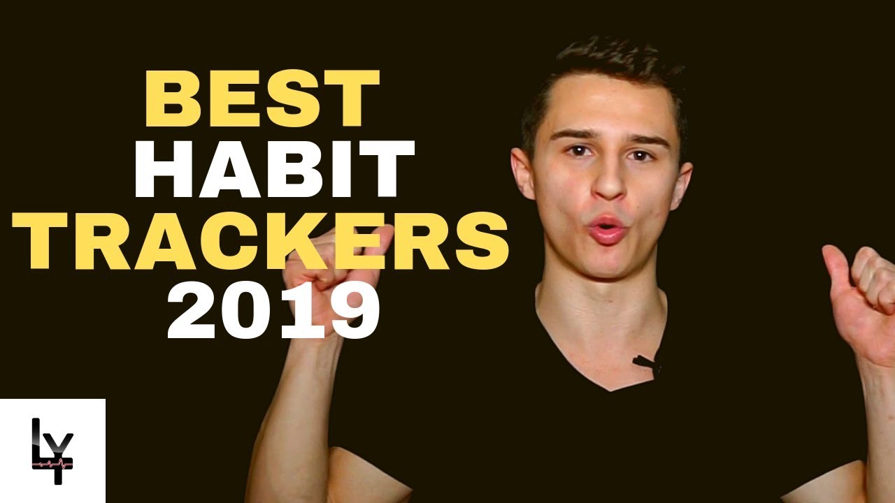 The BEST Habit Tracking Apps For 2019 | Habit Trackers To Increase Your Productivity
