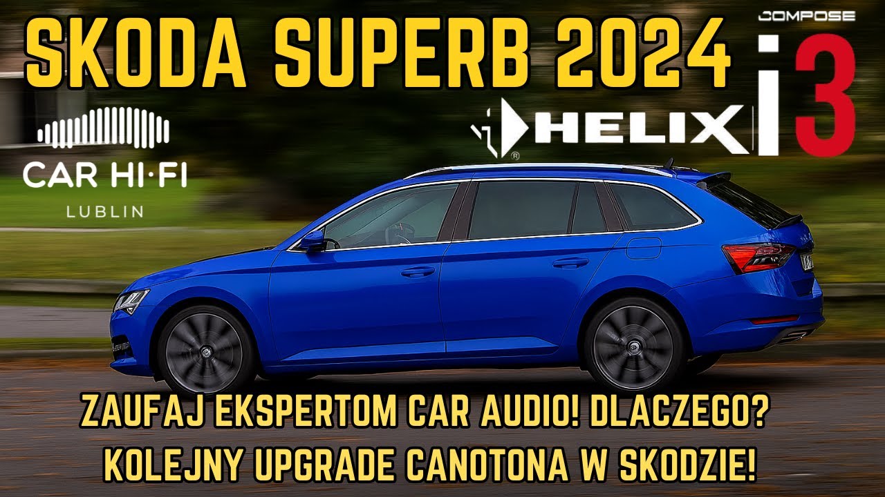 Poprawa systemu audio w Skodzie Superb 2024