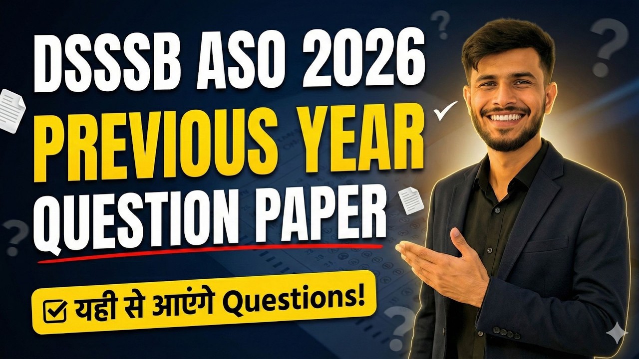 DSSSB ASO Previous Year Question Paper, DSSSB Assistant Section Officer Previous Year Question Paper
