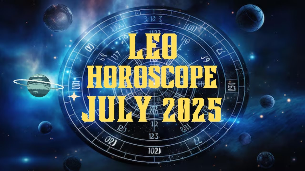 Leo Horoscope for July 2025 | Leo Predictions For July 2025 #leohoroscope #july2025