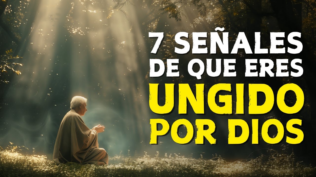 🚨 SI NOTAS ESTAS SEÑALES EN TU VIDA, ¡ESTÁS UNGIDO POR DIOS!