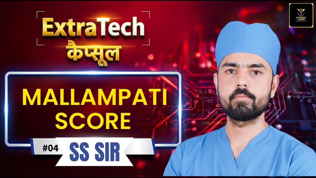Mallampati Grade Full explanation in Hindi |By SS Sir |Extratech Capsule || AIIMSCRE5 || PGIMER