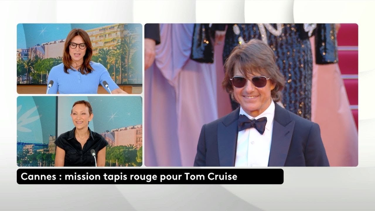 TOM CRUISE met le feu au tapis rouge du FESTIVAL DE CANNES - Chronique par Isabelle Layer