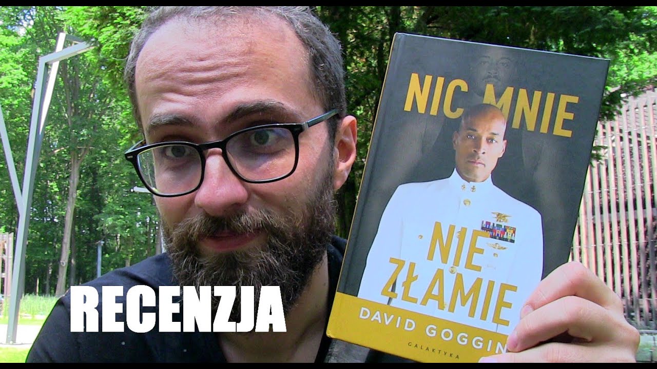 #9 Recenzja książki NIC MNIE NIE ZŁAMIE - David Goggins