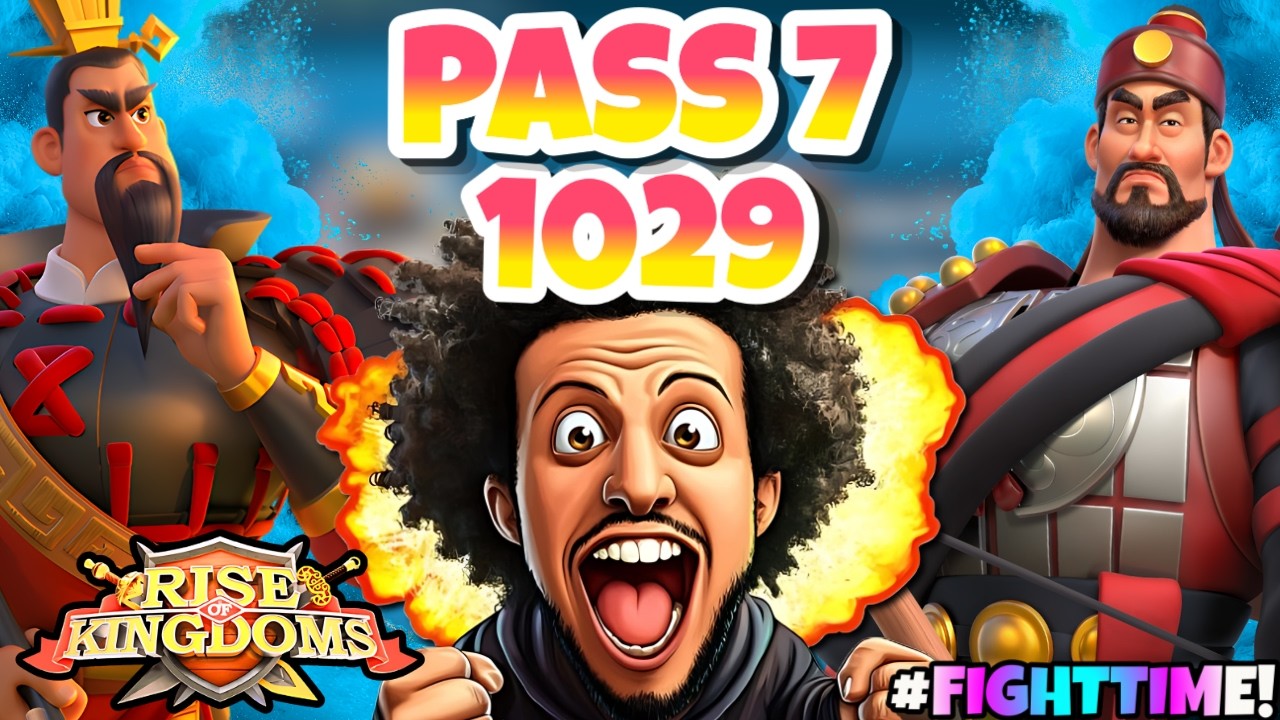 PASS 7 WAR 1029 | BOOM BOOM TIME | Rise of Kingdoms
