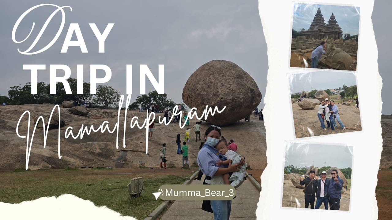 Trip to Mamallapuram with Family #familyfun #makingmemories
