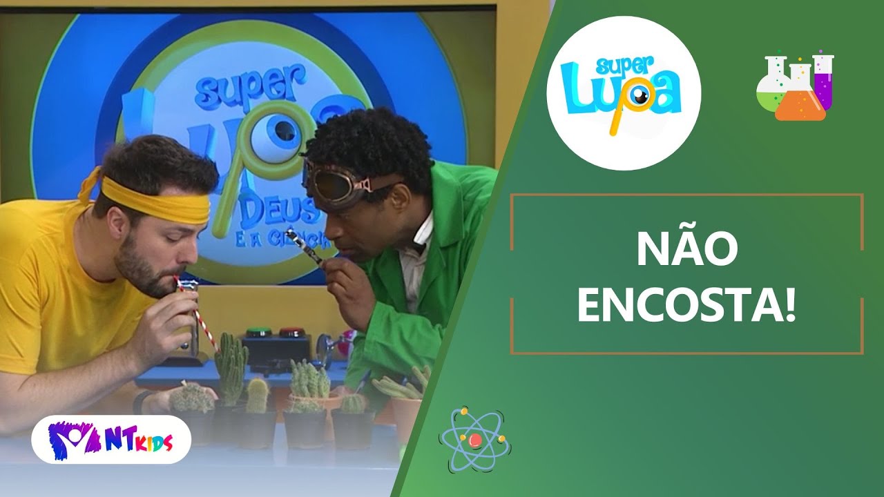 NÃO ENCOSTA!  - SUPER LUPA