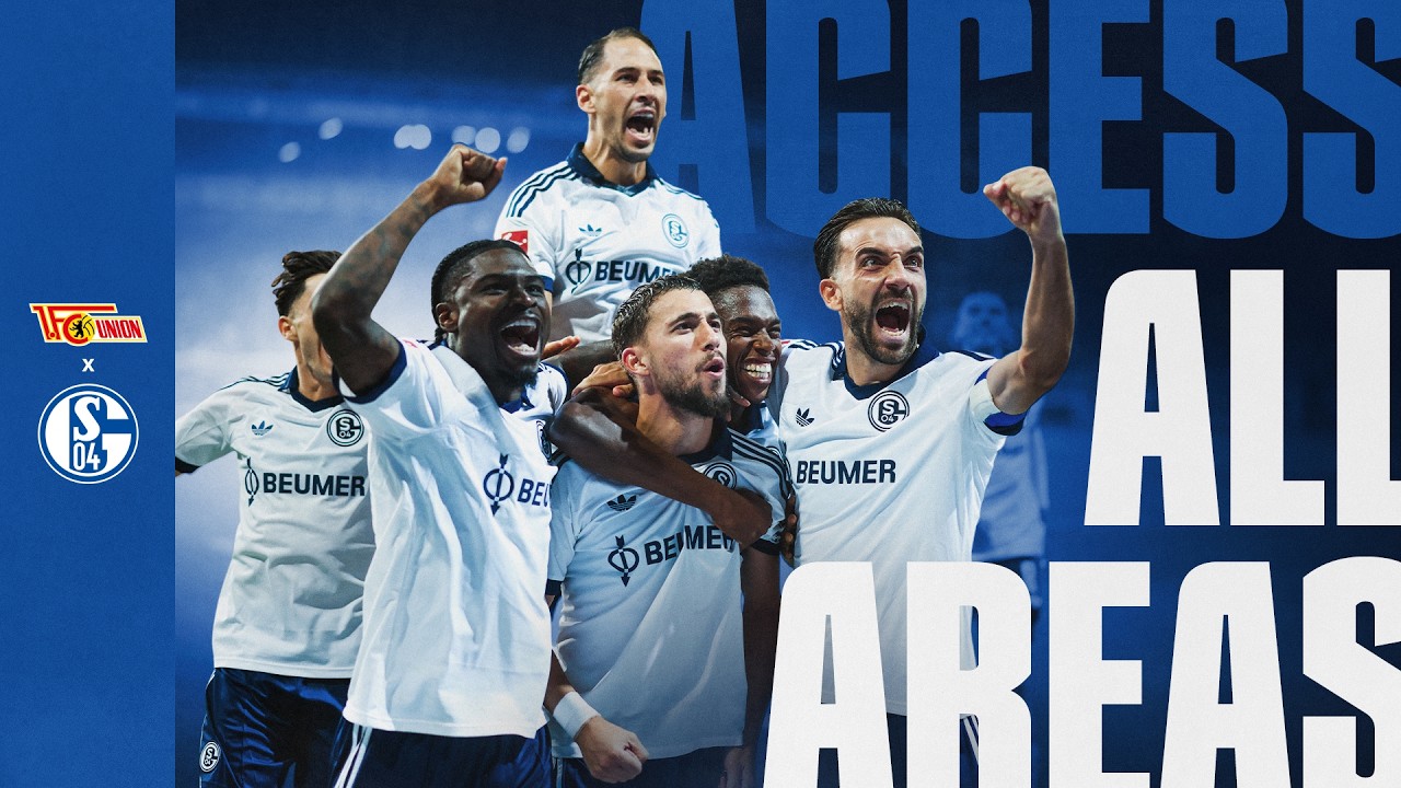 Access ALL AREAS | Der S04 ist wieder da! | 1. FC Union Berlin - FC Schalke 04 1:3