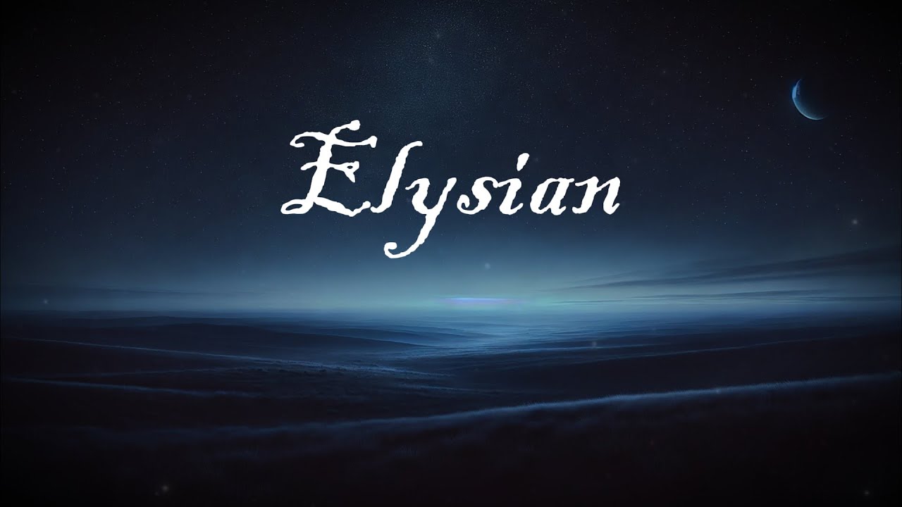 Relaxing Elysian Music | Soothing Sounds for Tranquility & Bliss | Calm Melodies for Stress Relief