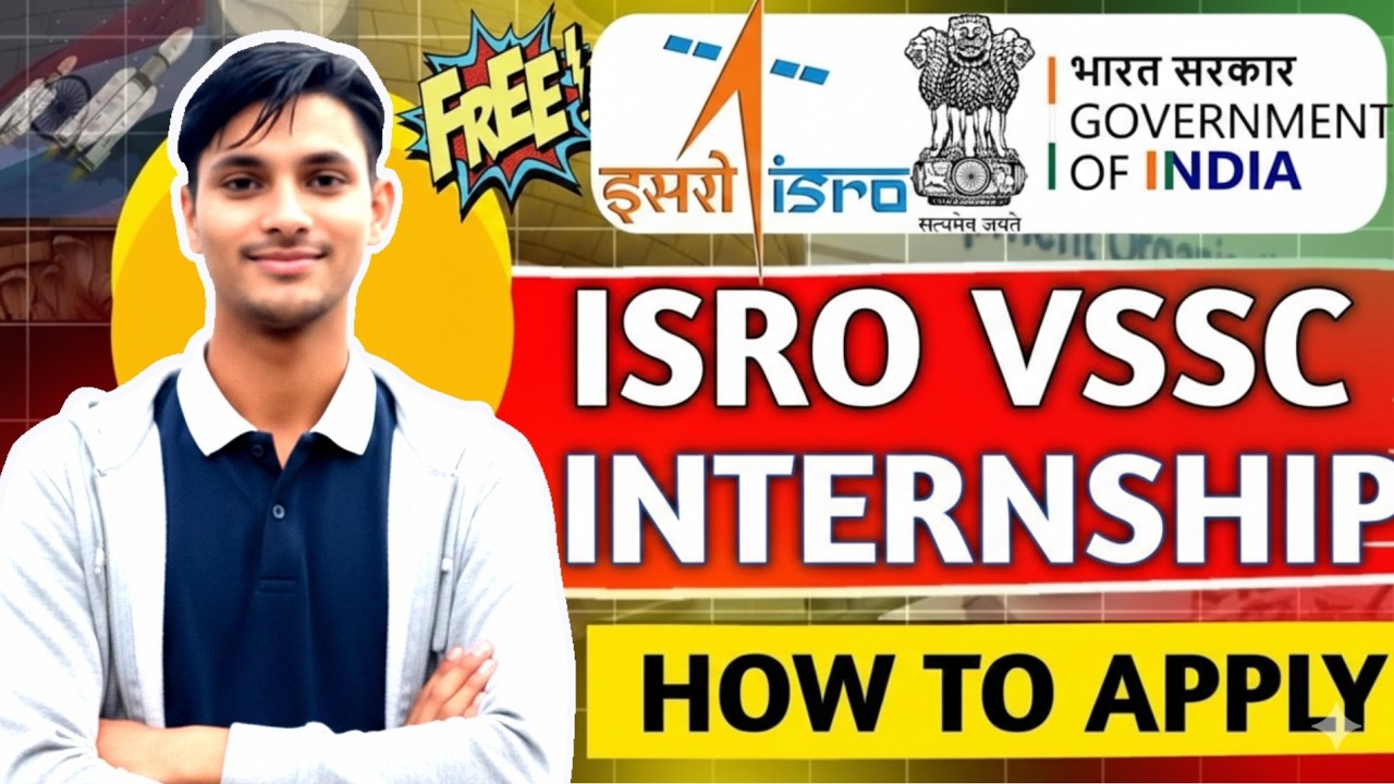 ISRO 21-45 Days Internship: Summer ISRO Internship 2026 For College Students | VSSC Internships