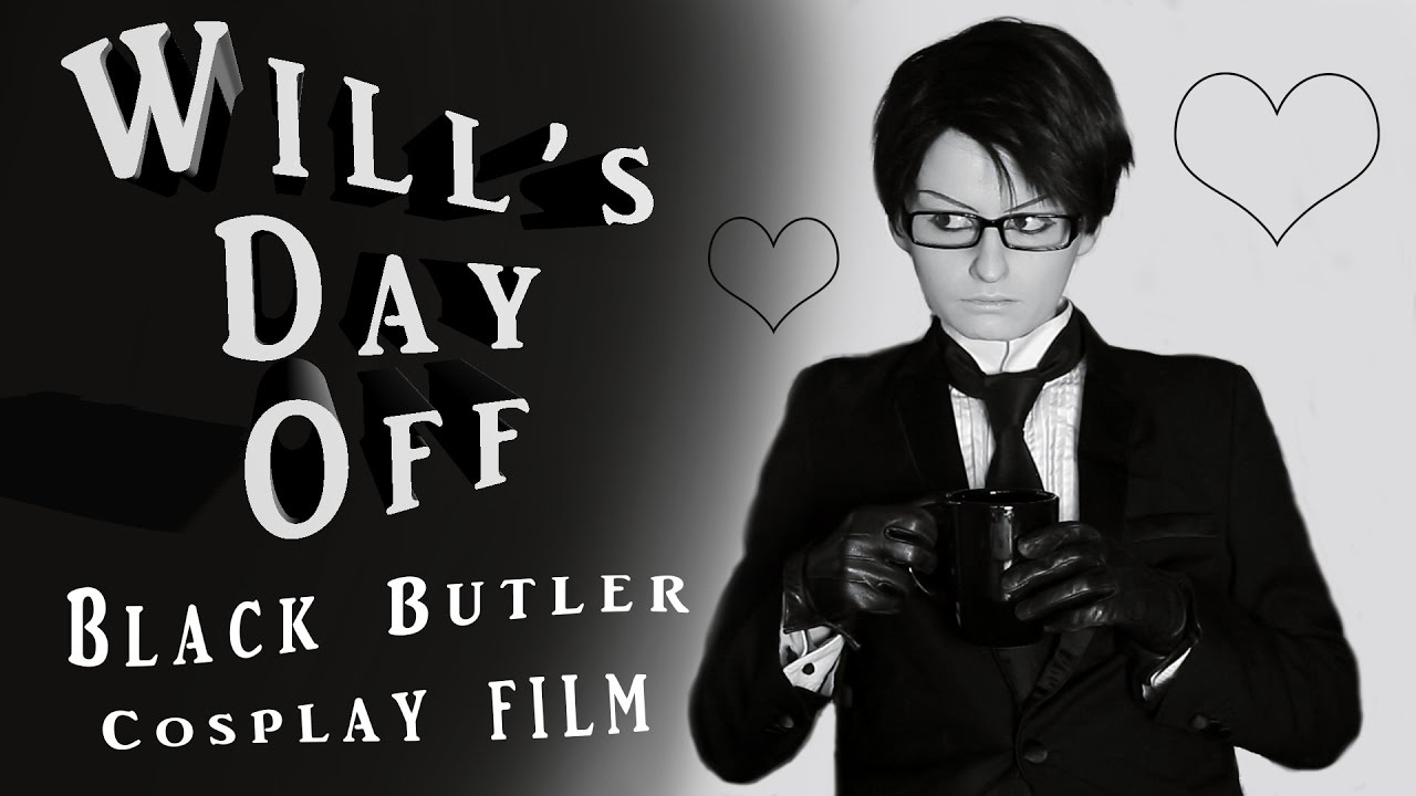 Will's Day Off || A Black Butler Cosplay Film