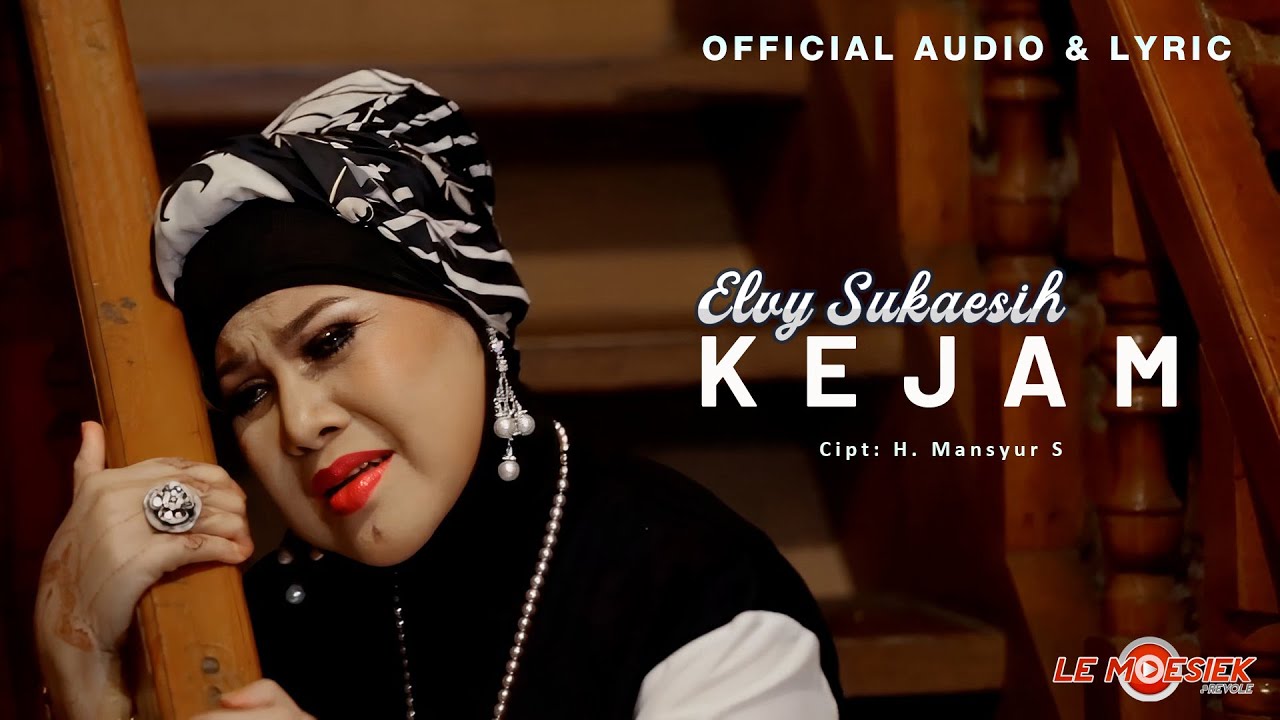 Elvy Sukaesih - Kejam (Official Audio & Lyric)
