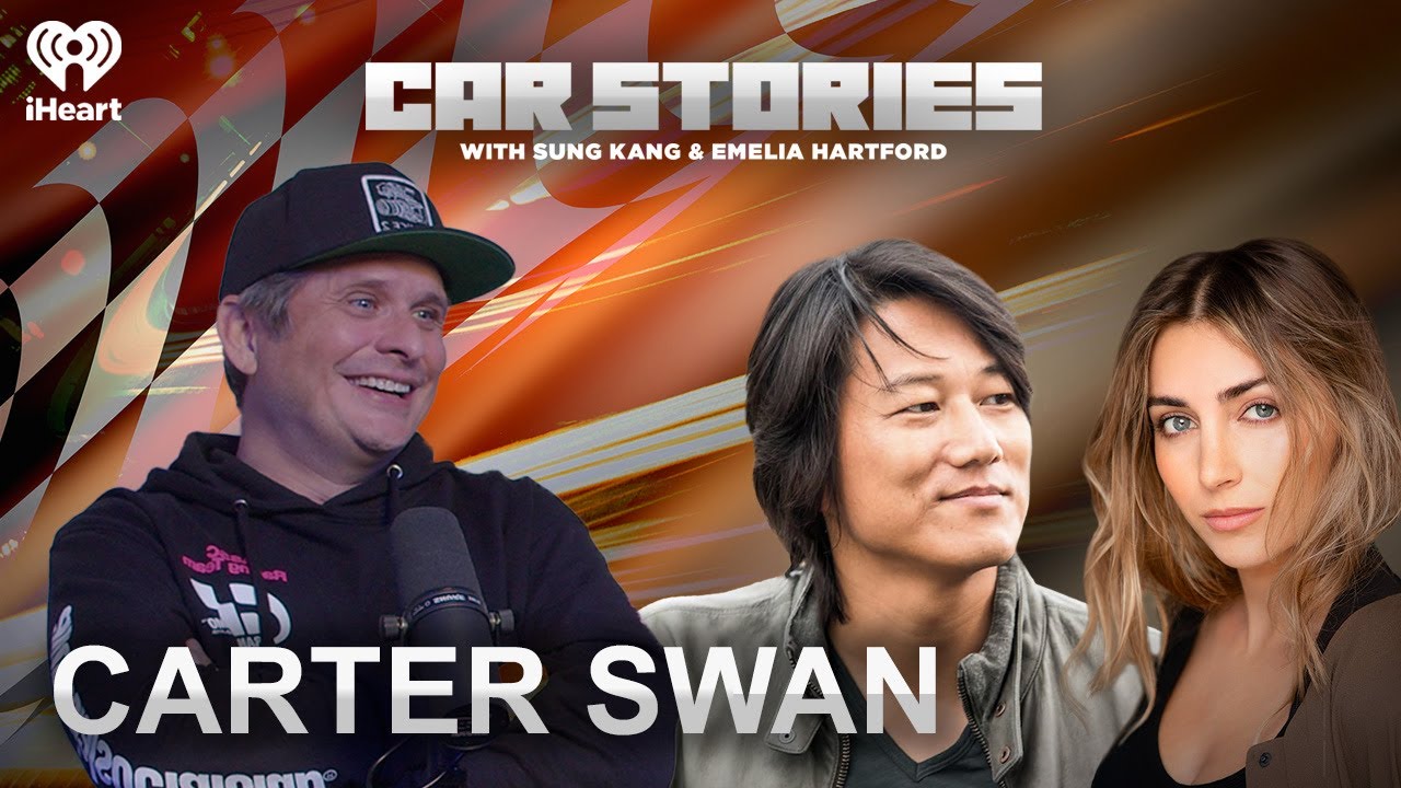 Carter Swan | Car Stories with Sung Kang and Emelia Hartford