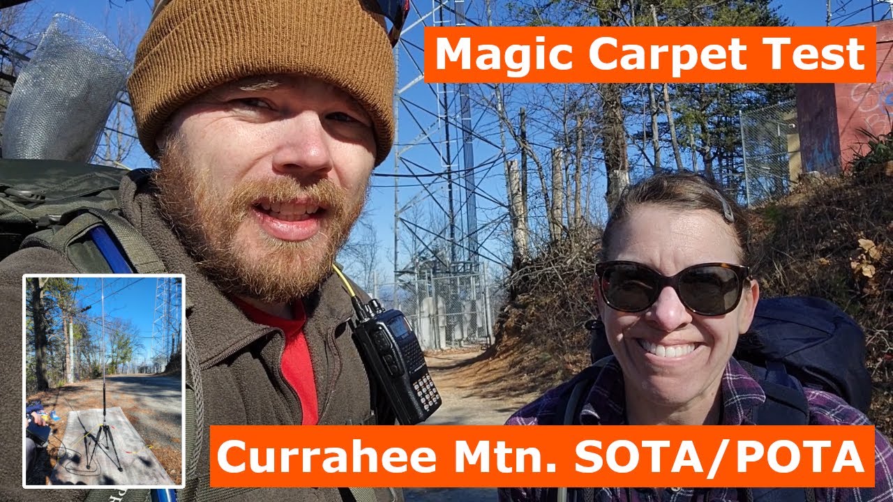 Testing the Magic Carpet with a SOTA/POTA Activation of Currahee Mountain