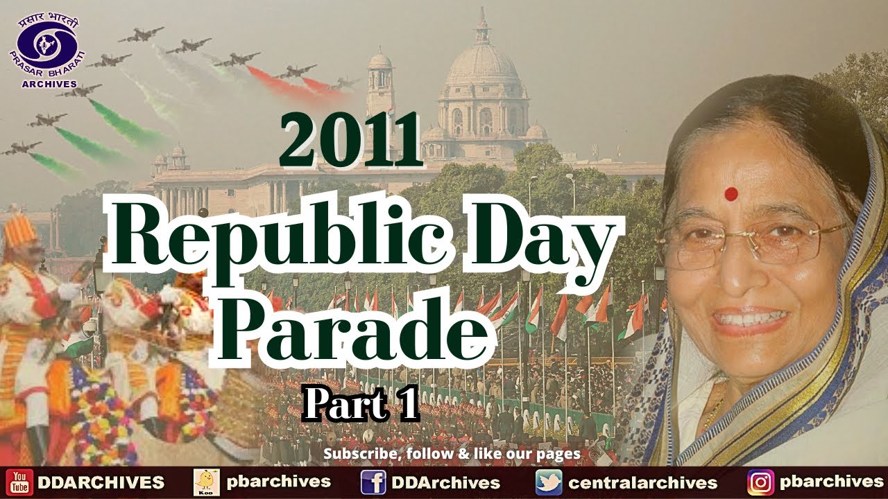 Republic Day Parade 26th January 2011 | Part - 1