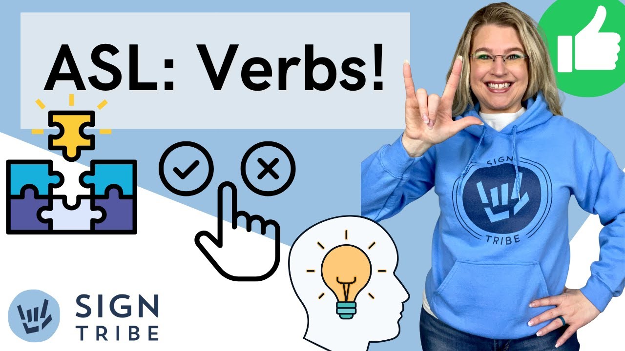 ASL Verbs! American Sign Language | Sign Tribe Academy | Dr. Luanne Sailors