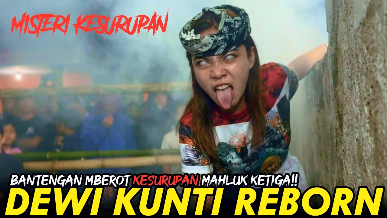 MISTERI CEWEK KESURUPAN!! BANTENGAN DEWI KUNTI KALAP KERASUKAN MAHLUK HALUS!!