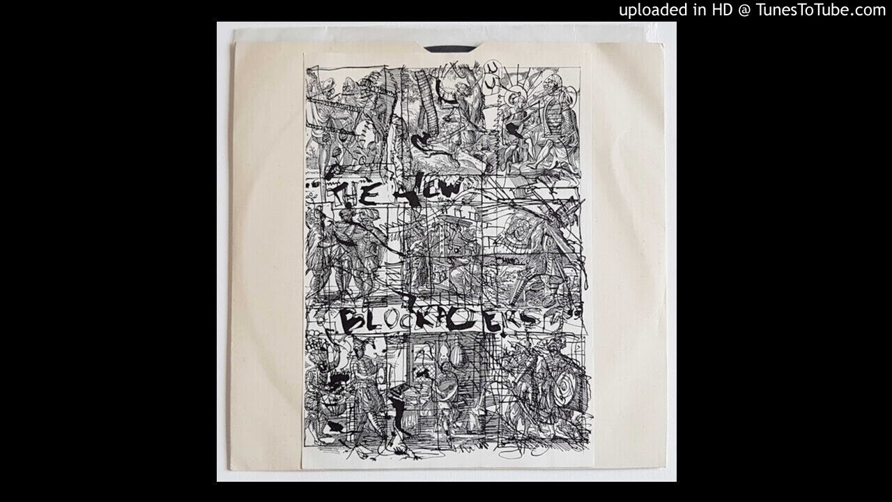 1/2 THE NEW BLOCKADERS Changez Les Blockeurs LP 1982 Side A (FULL ALBUM/COMPLETE) Classic Noise