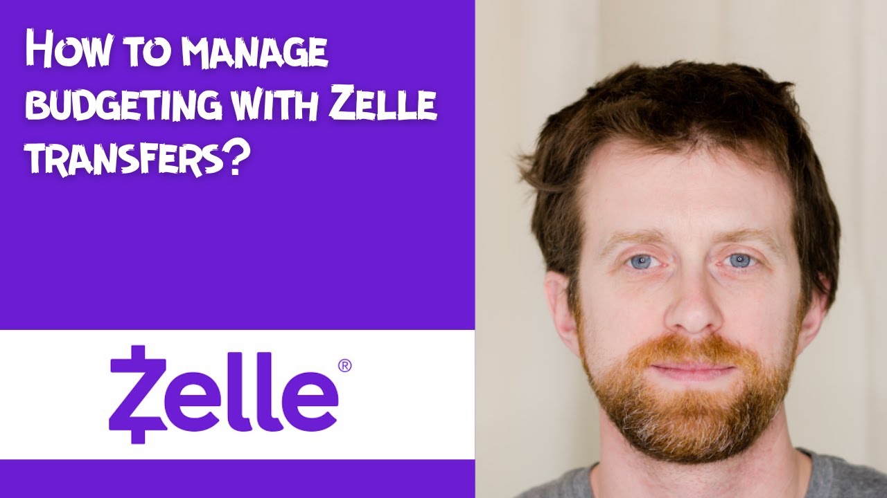 How to manage budgeting with Zelle transfers