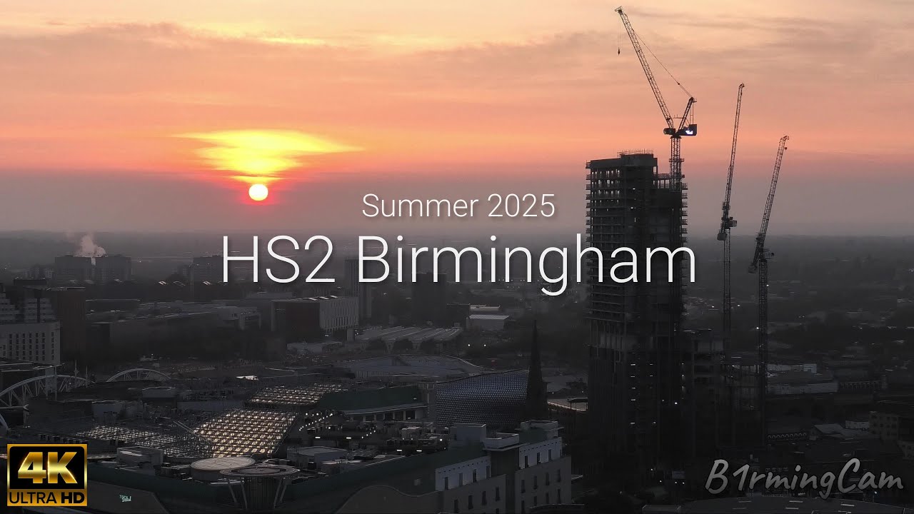HS2 Birmingham Construction | Summer 2025