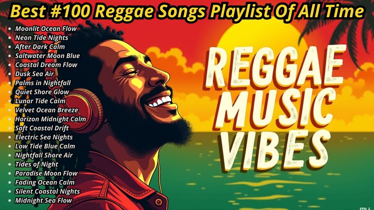 🎶 Reggae Relaxing Chill Playlist  Tropical Music and Calm Mood