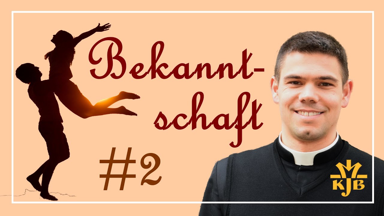 #2 Stufen hin zur Bekanntschaft &ndash; Pater Fabian Reiser