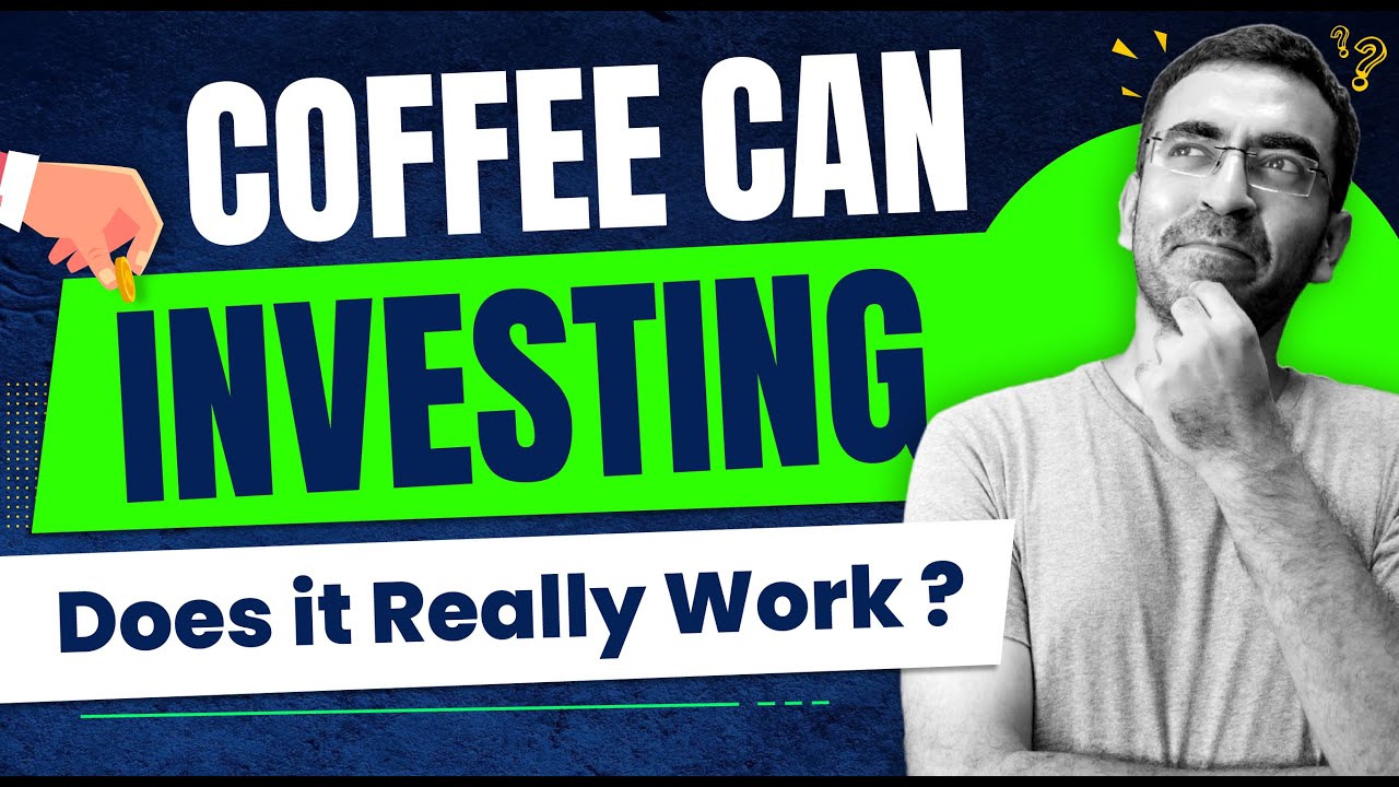 What is Coffee Can Investing ? 