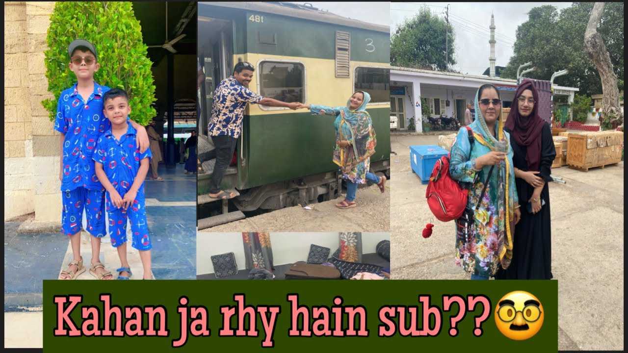 Family Travel Destinations🛤️🚘🚌|| Finally Pakistan Trip Start Now|| Kahan ja rhe hain Pehle ??🧐