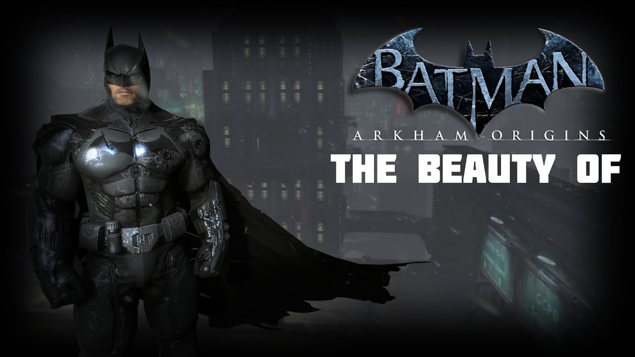 Beauty of Arkham | Batman Arkham Origins