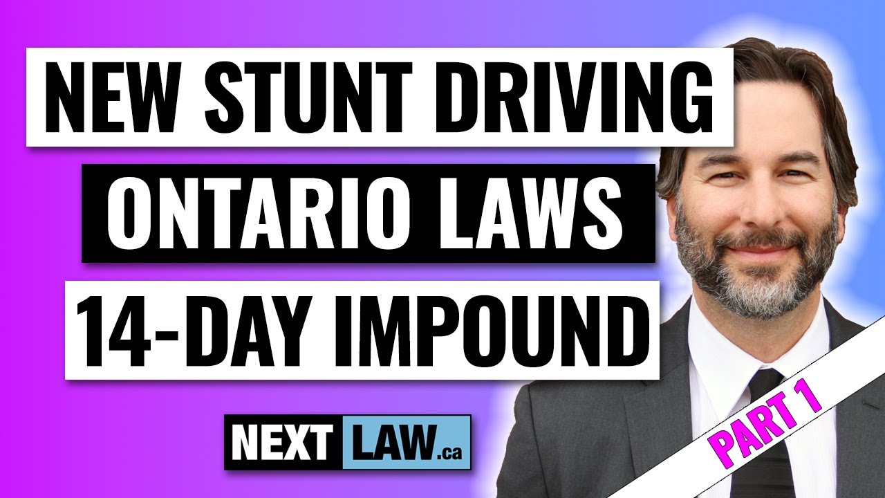 New Stunt Driving Laws in Ontario &ndash; 14-Day Car Impound