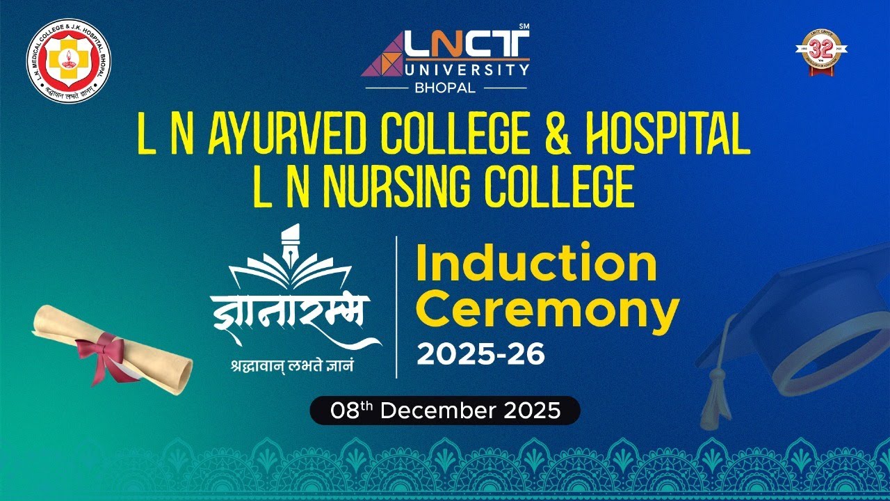 Lnct University Gyanarambh Induction Ceremony2025-26