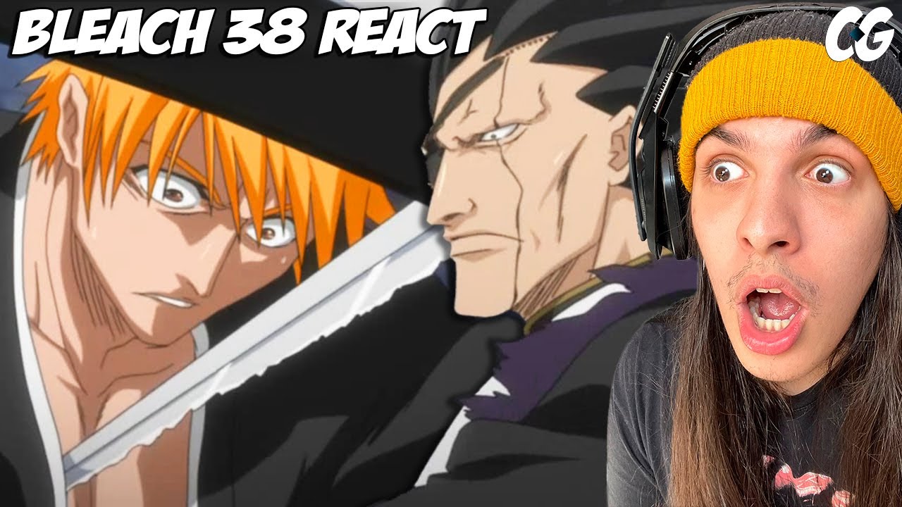 ICHIGO VS KENPACHI | A ZANGETSU QUEBROU! - React Bleach EP 38