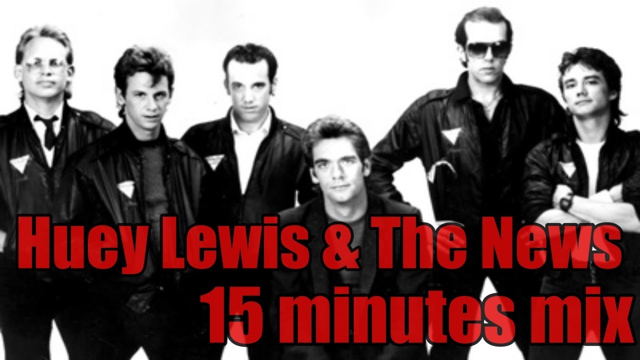 Huey Lewis & The News 15 minutes mix