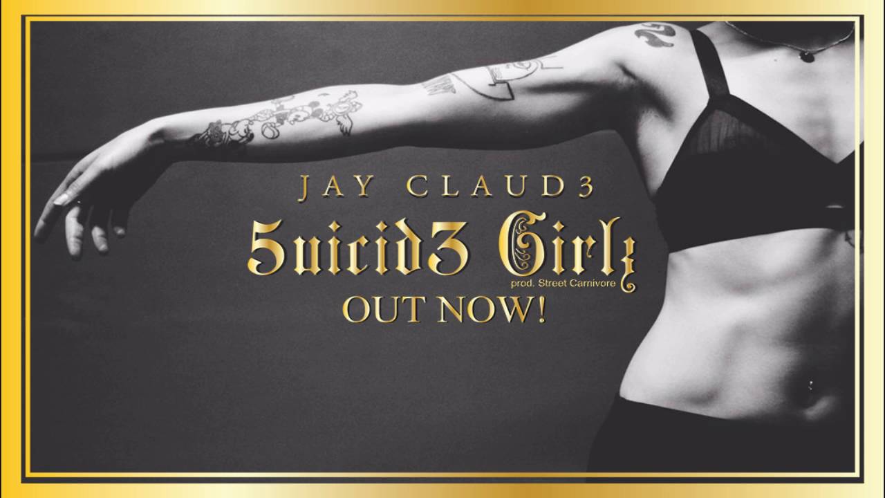 Jay Claude - 5UICID3 GIRLZ