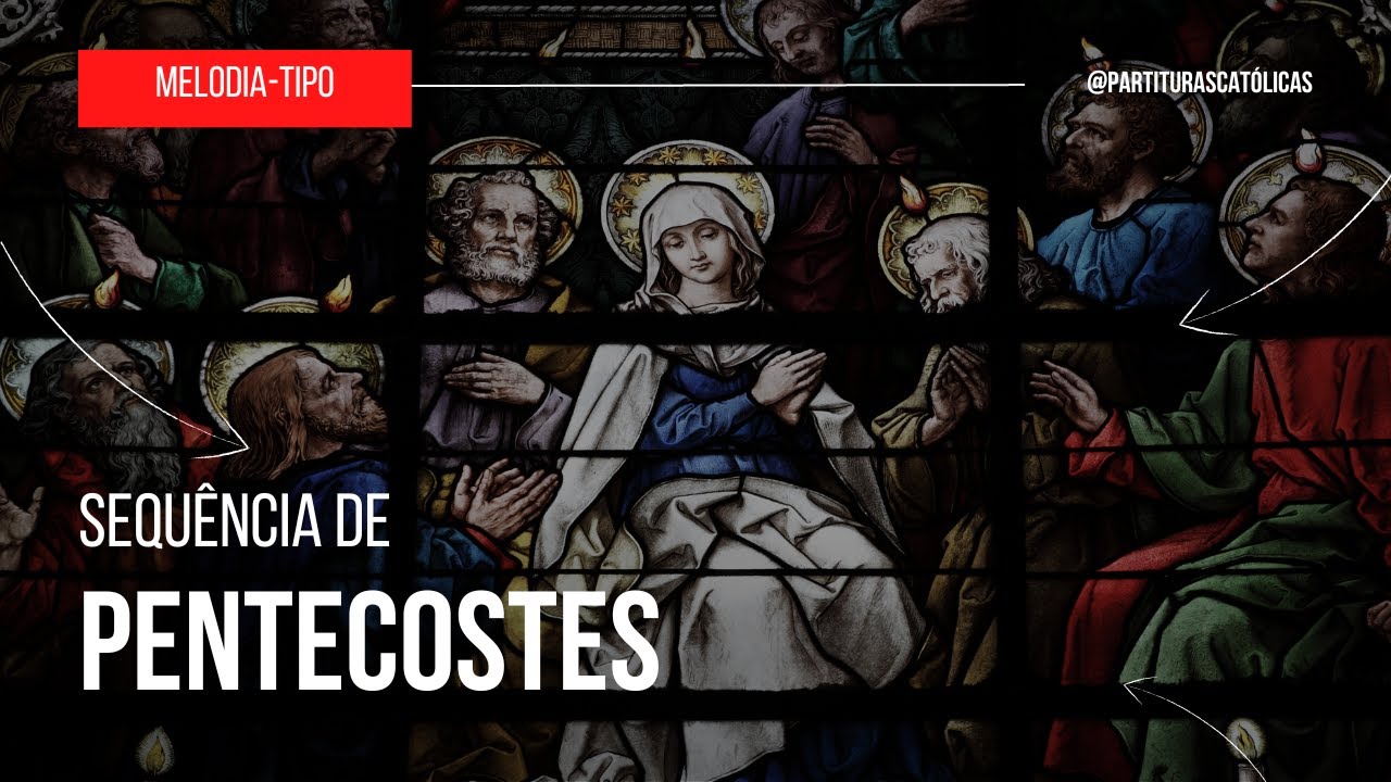 Vinde Santo Espírito || Sequência de Pentecostes