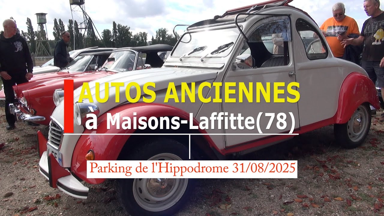 AUTOS ANCIENNES à MAISONS-LAFFITTE (78) - 31.08.2025