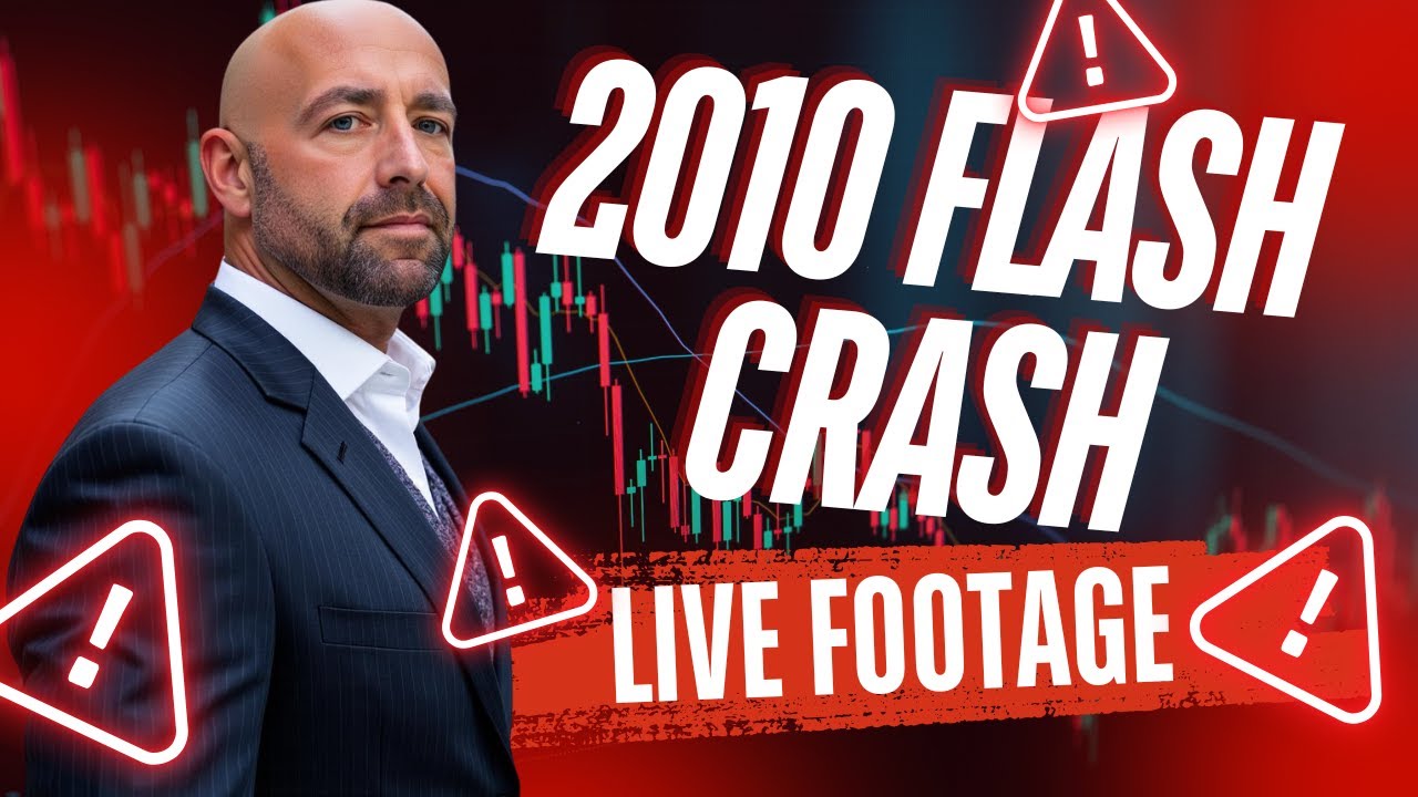The 2010 Flash Crash: Real Footage, Real Panic, Real Lessons