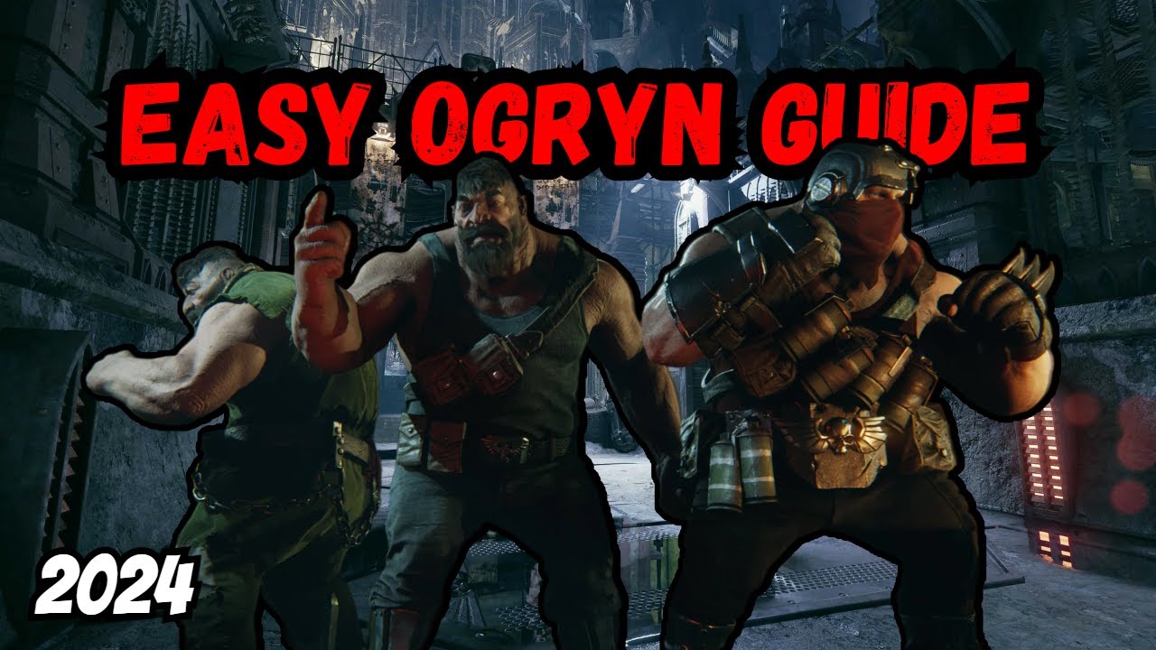 Easy Ogryn guide 2024 Darktide