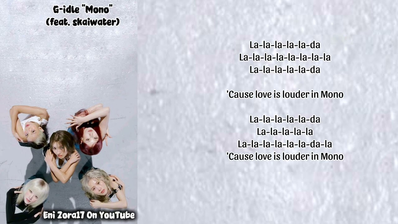 G-idle Feat Skaiwater ~ Mono Easy Lirik #Kpop #lirik #Zora17