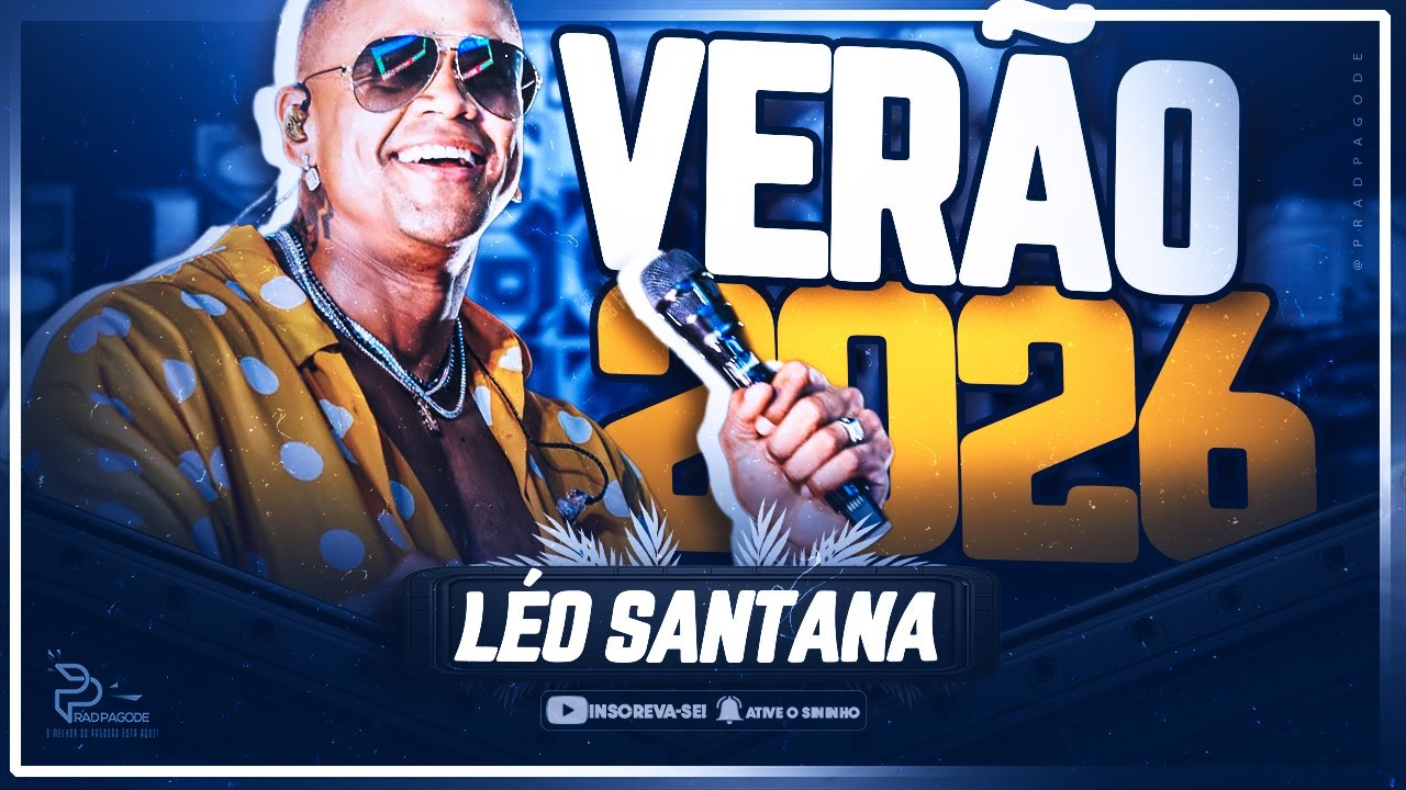LÉO SANTANA - VERÃO 2026 | AO VIVO PRA PAREDÃO