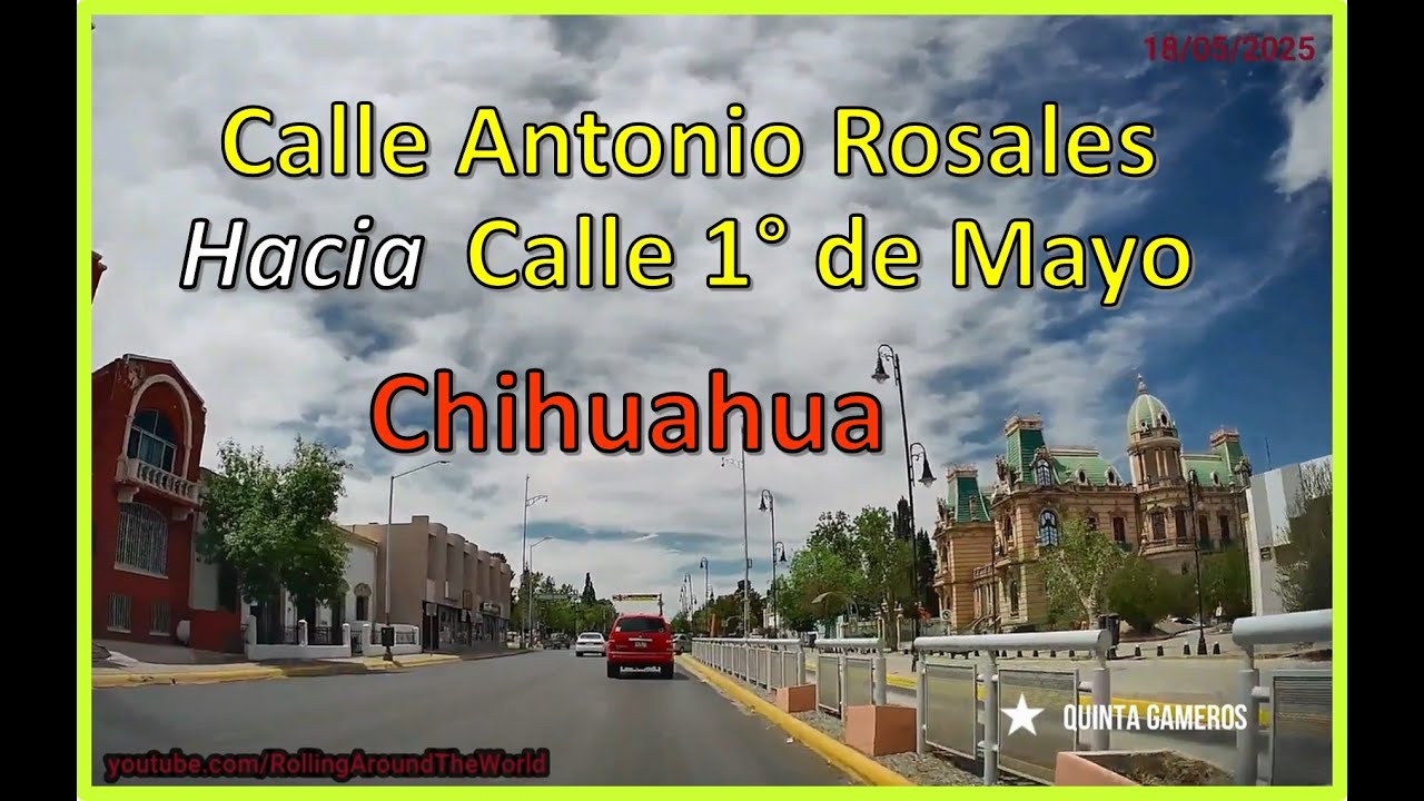 Calle Antonio Rosales hacia Calle 1° de Mayo [Chihuahua, Chih.] 