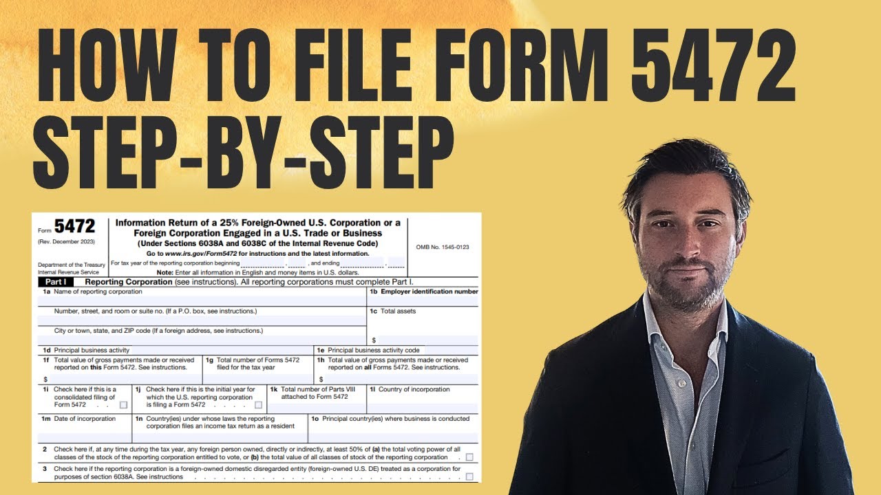 How to Fill Out Form 5472. Step-by-Step Instructions for Disregarded LLC